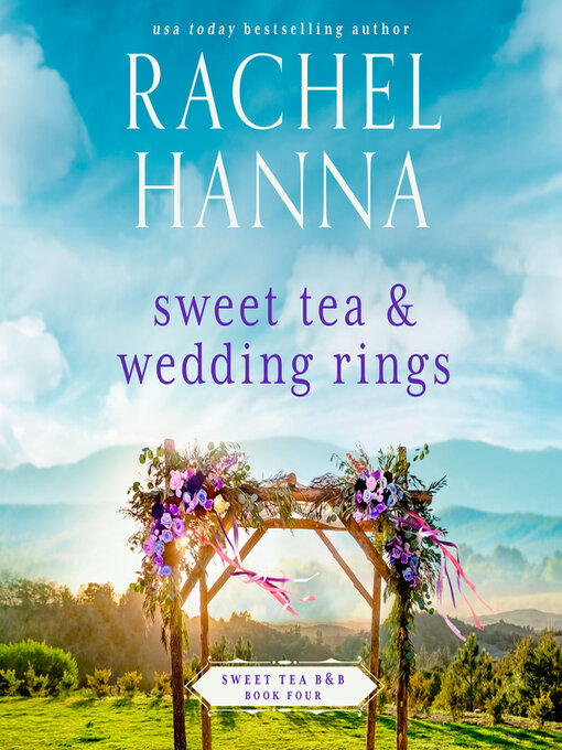 Title details for Sweet Tea & Wedding Rings by Rachel Hanna - Wait list